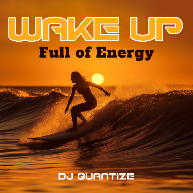 Wake Up Full of Energy (Autumn Vibes 2023)