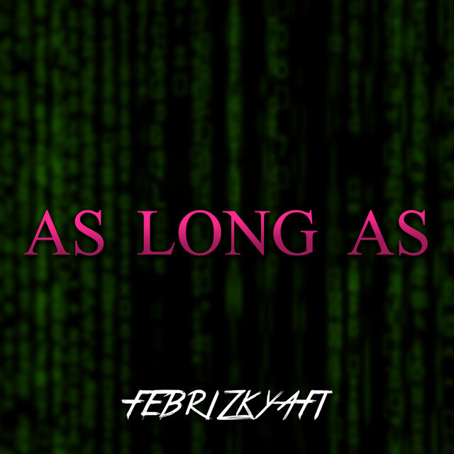 As Long as (Remix)