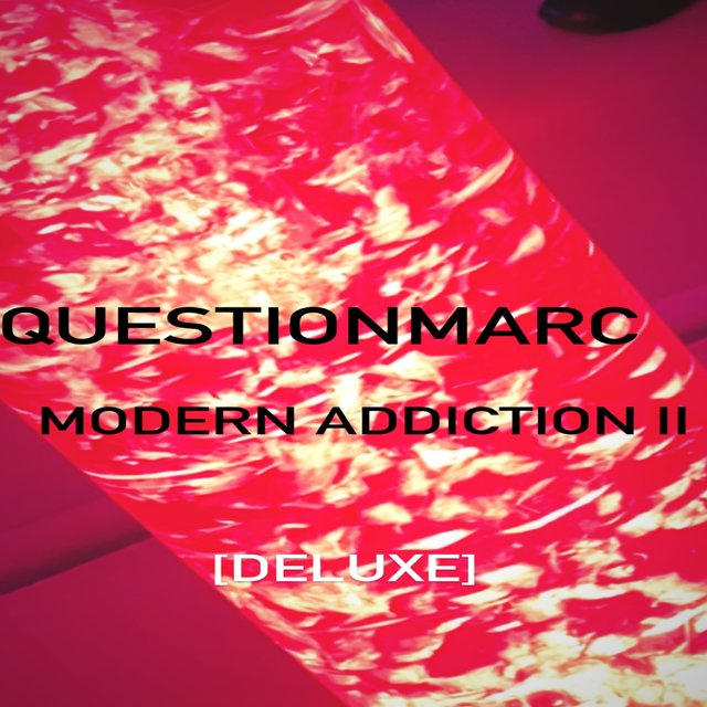 Modern Addiction II (Deluxe)