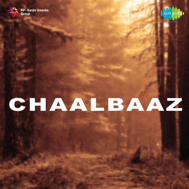 Chaalbaaz (Original Motion Picture Soundtrack)
