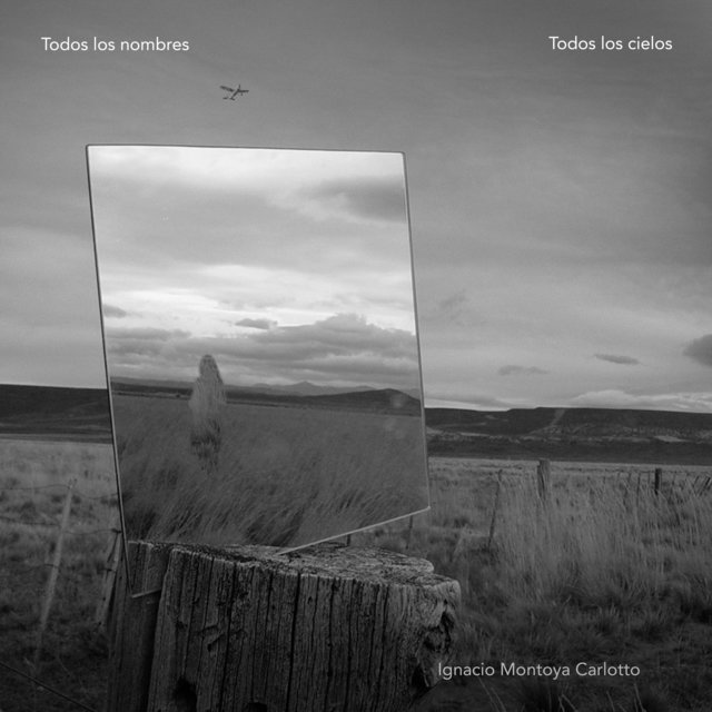 Todos los Nombres, Todos los Cielos