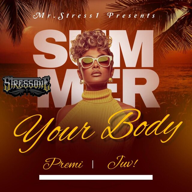 Your Body (feat. Juv! & Premi Home Grown Productions)