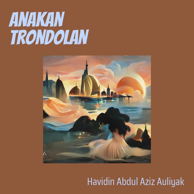 Anakan Trondolan (Remastered 2023)