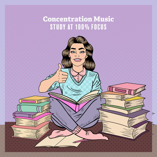 Concentration Music: Study at 100% Focus