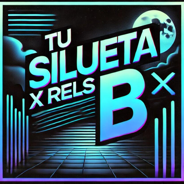 Tu Silueta X Reels B