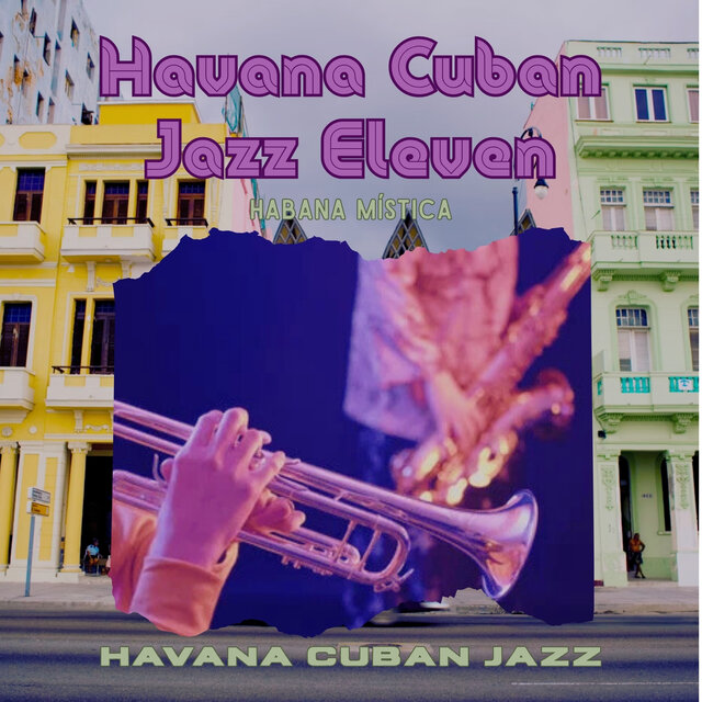 Havana Cuban Jazz eleven
