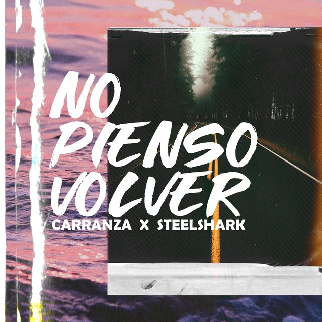 No Pienso Volver (feat. Carranza)