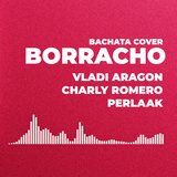 Borracho (Bachata Version)