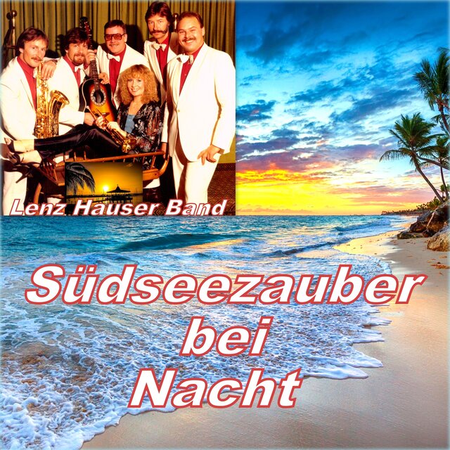 Südseezauber bei Nacht