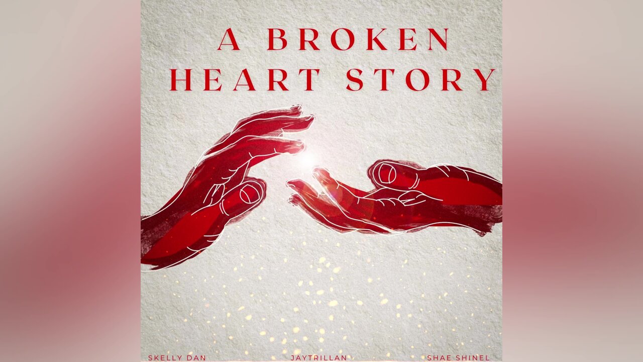 A Broken Heart Story