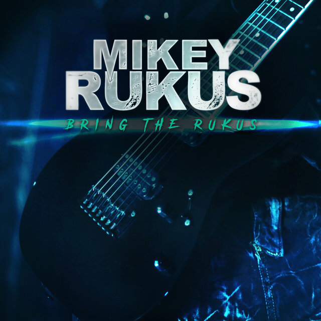 Bring The Rukus