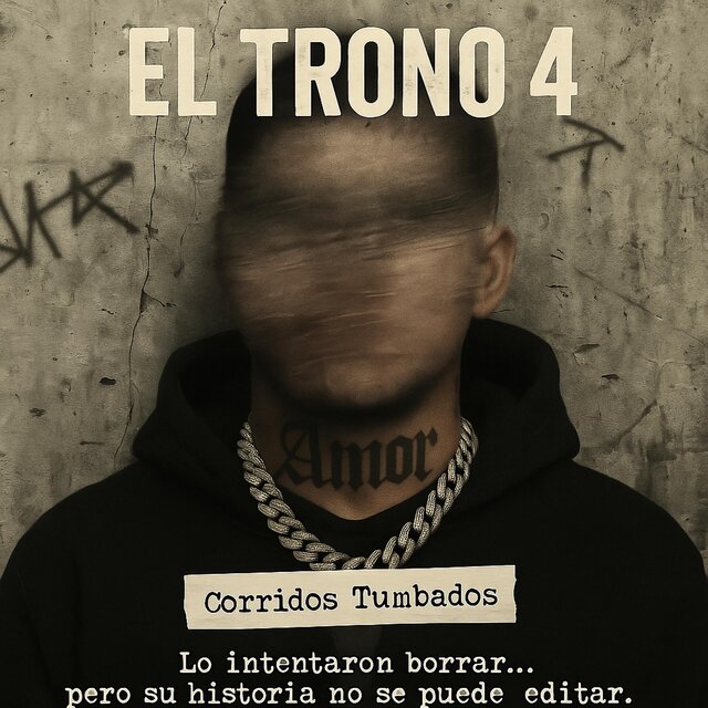 El Trono 4 (Corridos Tumbados)