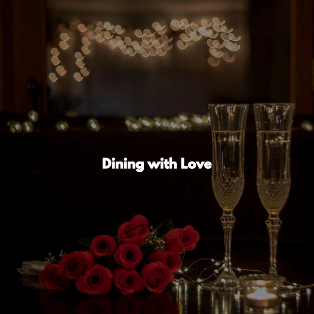 Dining with Love