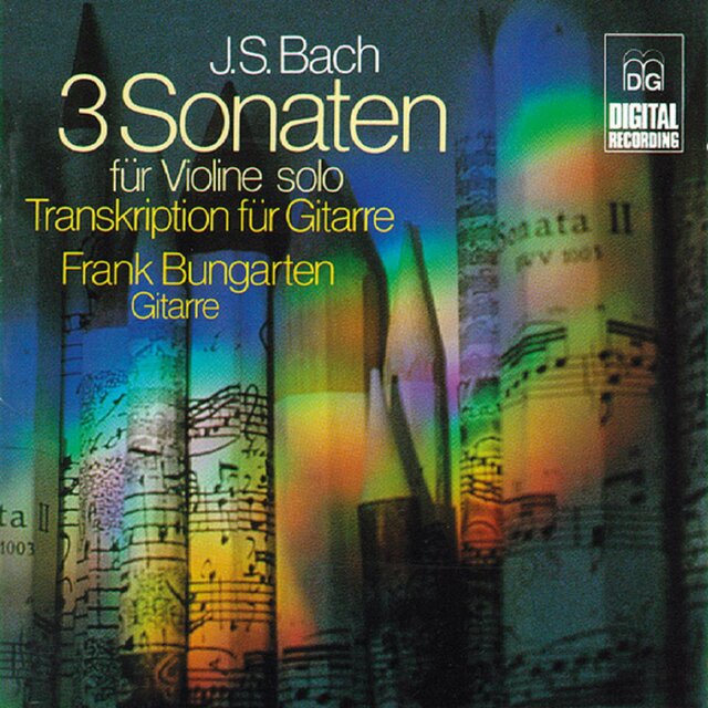 Bach: 3 Sonaten für Violine Solo arr. für Gitarre