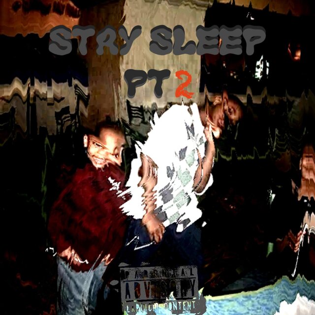 Stay Sleep PT2