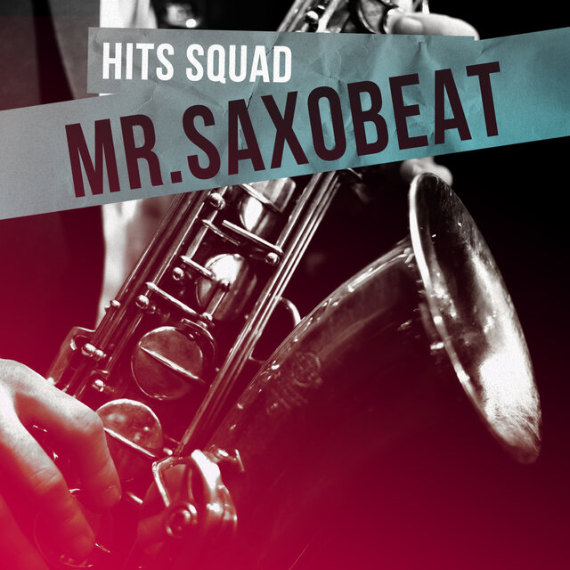 Cover art for album Mr. Saxobeat by Hits Squad