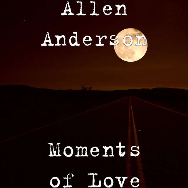 Moments of Love