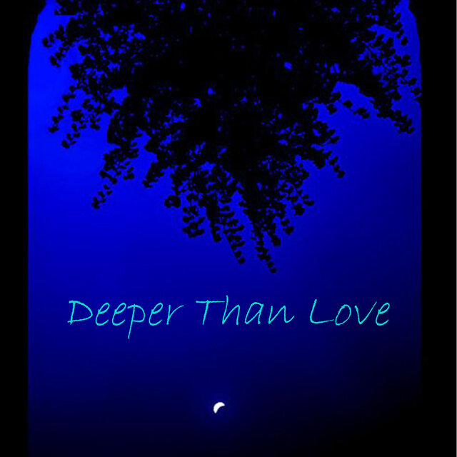Deeper Than Love