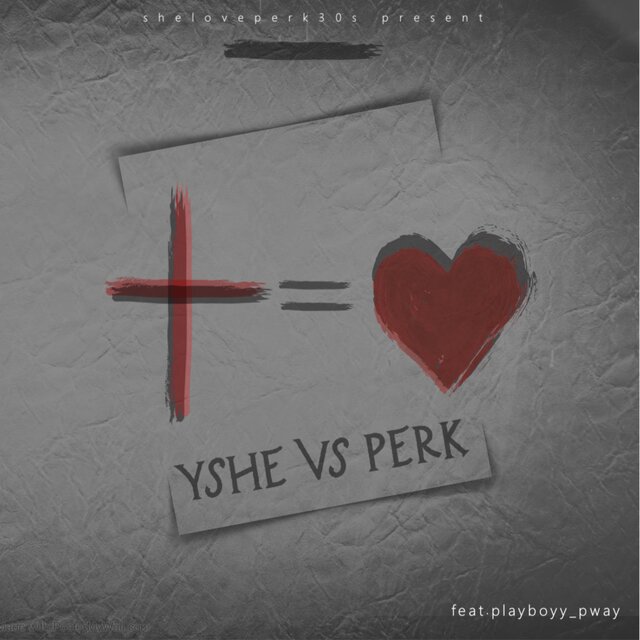 Yshe Vs Perk
