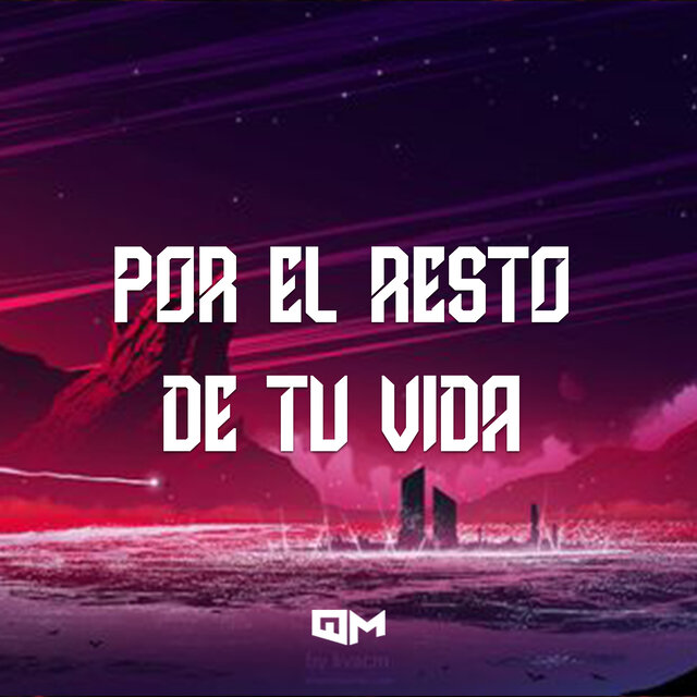 Por el Resto de Tu Vida (Remix)