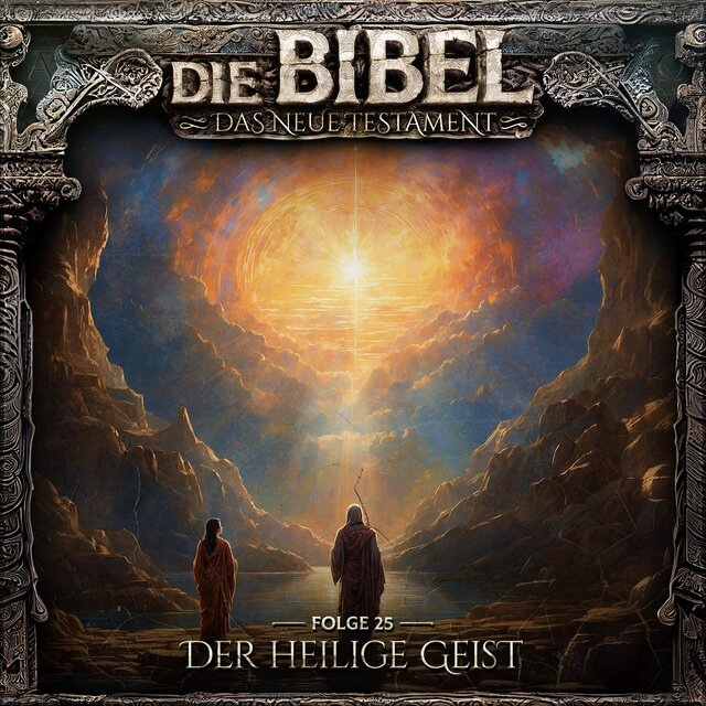 Neues Testament, Folge 25: Der Heilige Geist