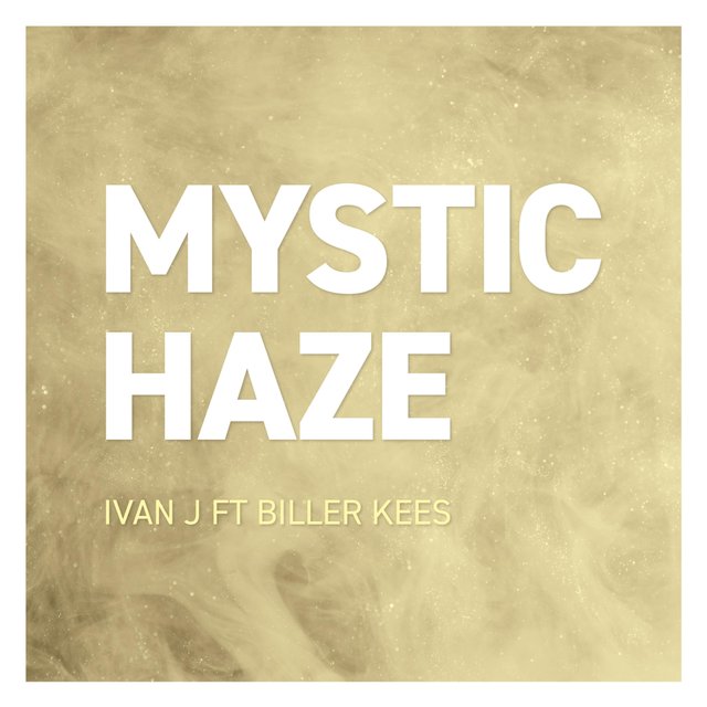 Mystic Haze (feat. Biller Kees)