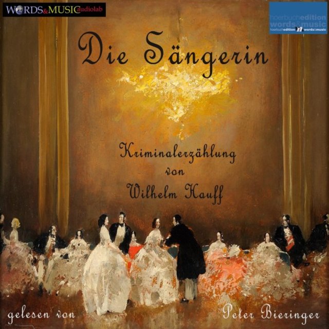 Die Sängerin (Kriminalerzählung von Wilhelm Hauff)