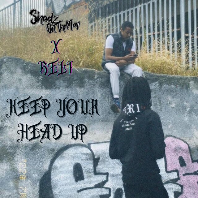 Keep Your Head Up (feat. Beli)