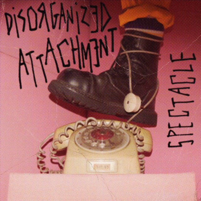Disorganized Attachment
