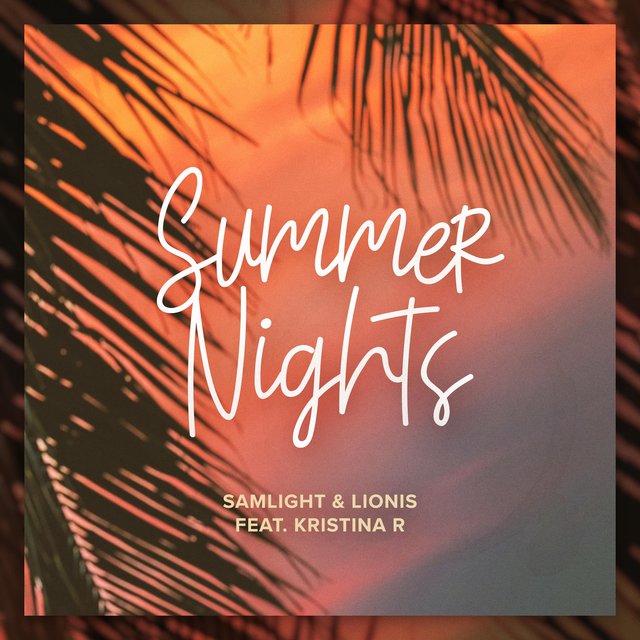 Summer Nights (feat. Kristina R)