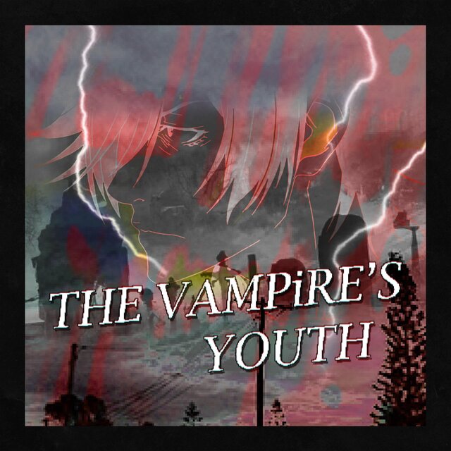The Vampire's Youth
