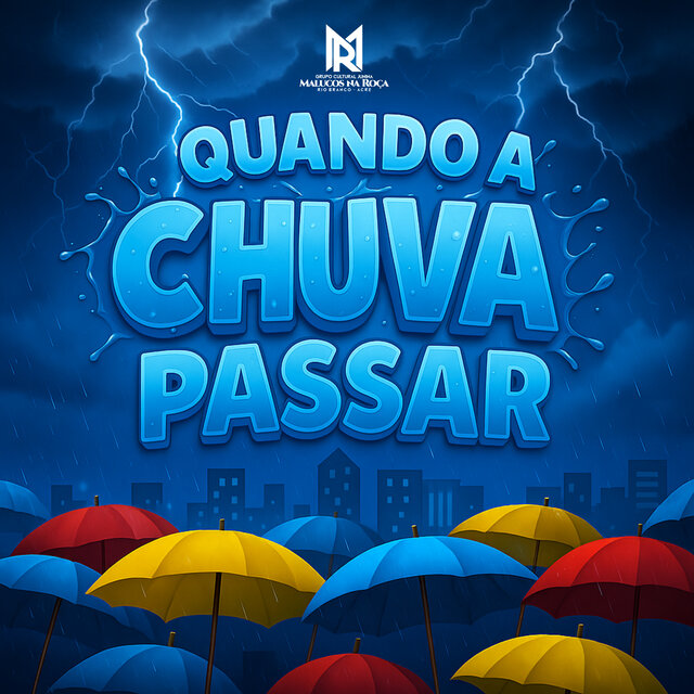 Quando a Chuva Passar