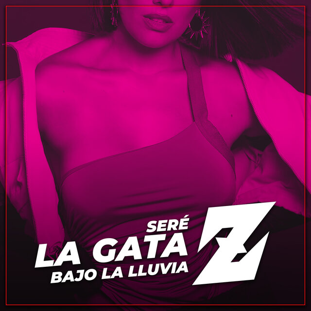 Seré La Gata Bajo La Lluvia Z (Live)