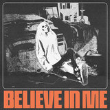 Believe in Me