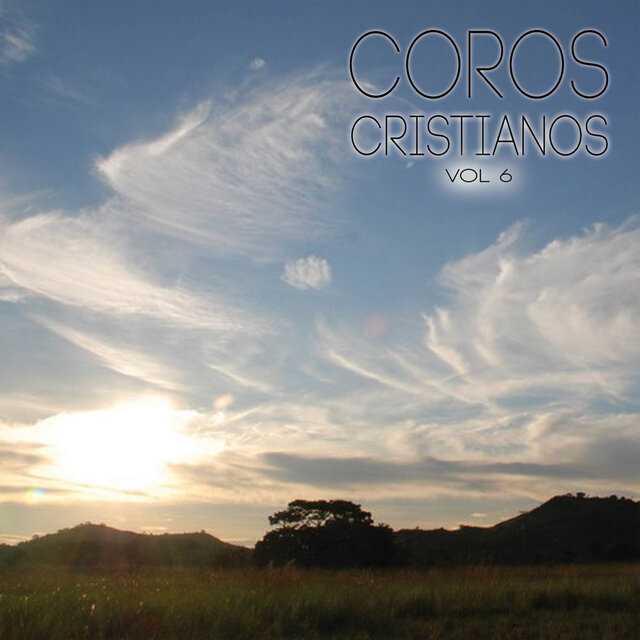Coros Cristianos Vol. 6
