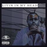 Livin in My Head