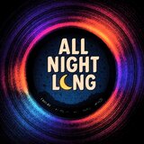All Night Long