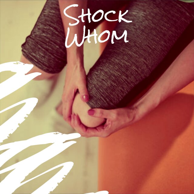 Shock Whom