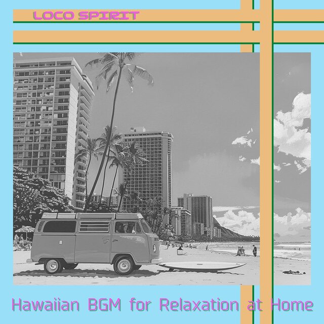 Hawaiian BGM for Relaxation at Home