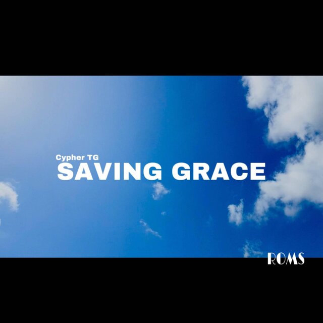 SAVING GRACE