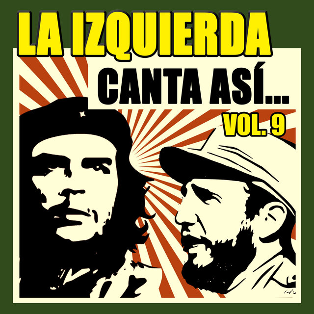 La Izquierda Canta Así, Vol. 9