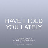 Have I Told You Lately (feat. Åsa Jinder)