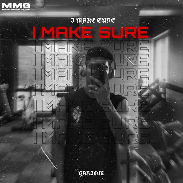 I Make Sure