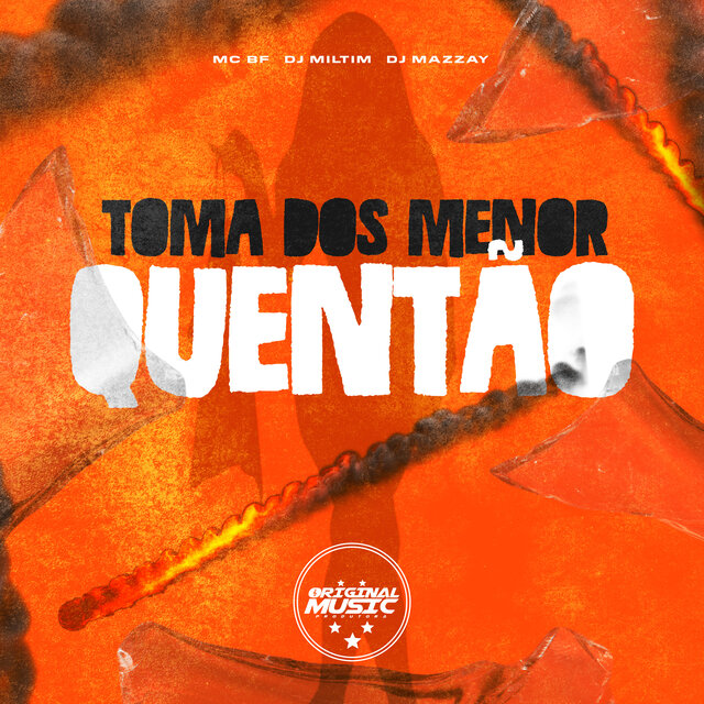 Toma dos Menor Quentão
