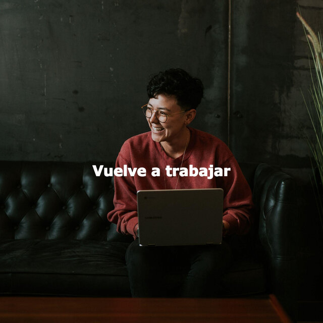 Vuelve a trabajar