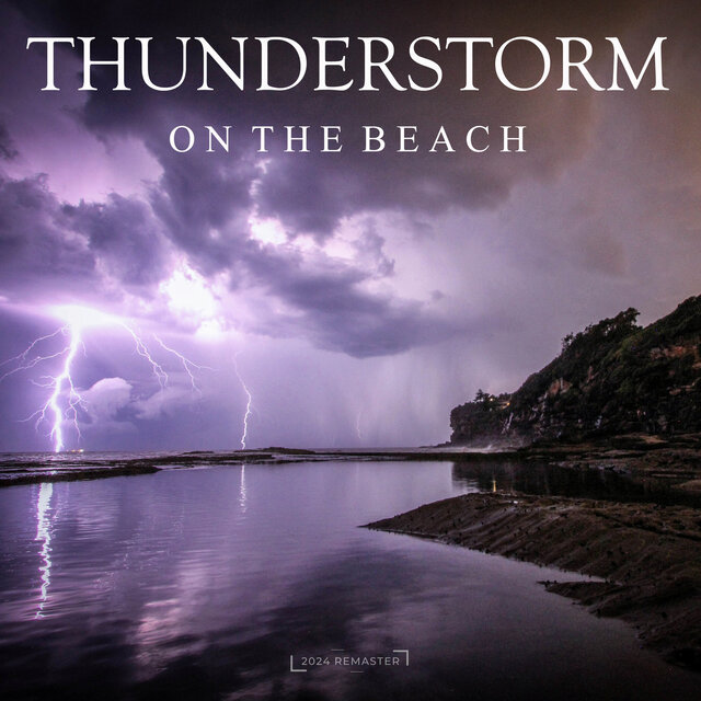 Thunderstorm on the Beach (2024 Remaster)