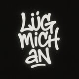 Lüg mich an
