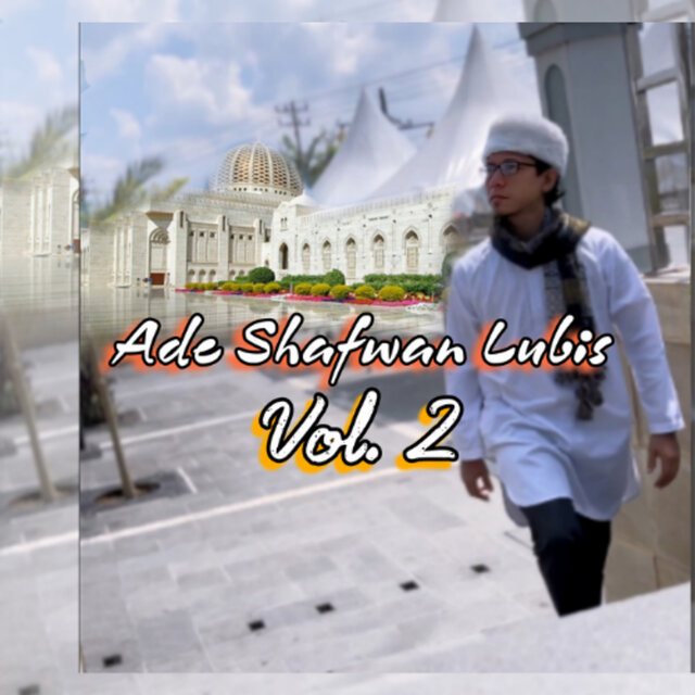 Ade Shafwan Lubis, Vol. 2