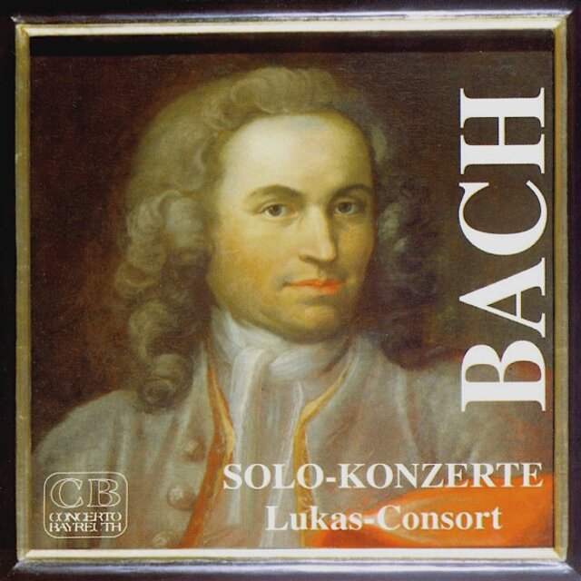Johann Sebastian Bach: Solo-Konzerte