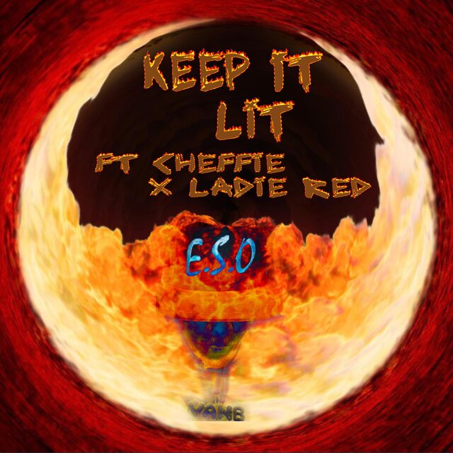 Keep It Lit (feat. Cheffie & Ladie Red)